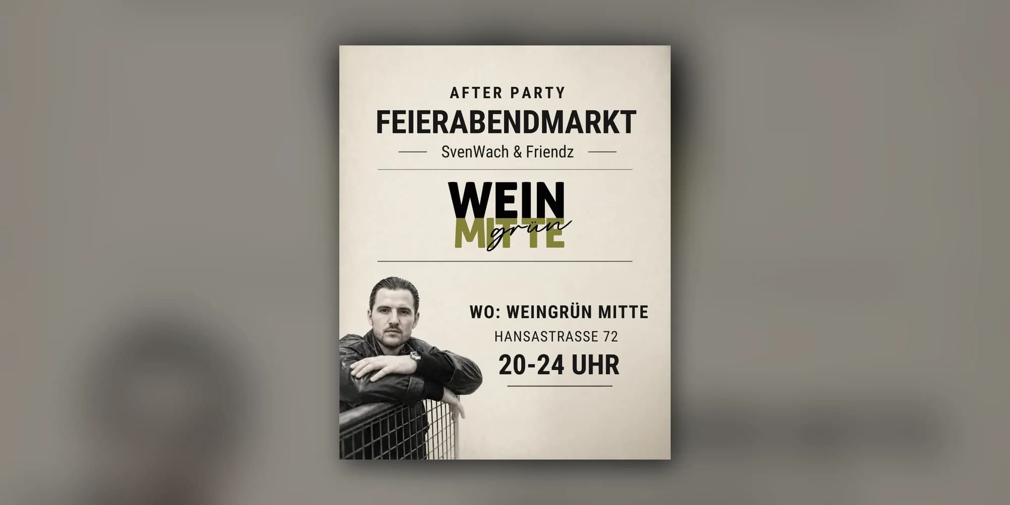 FeierabendMarkt Afterparty + SvenWach&Friendz